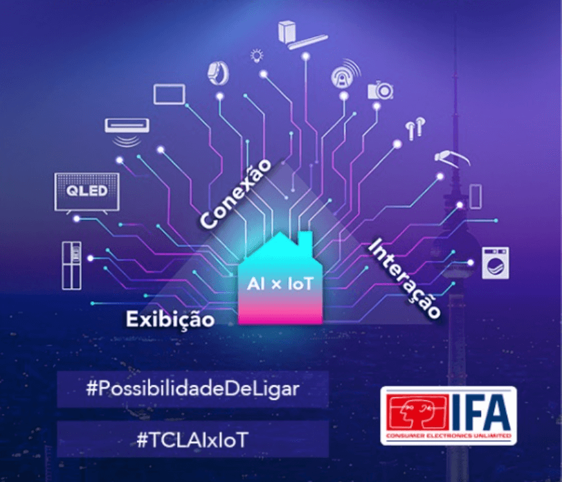 IFA 2020: TCL apresenta sua liderança tecnológica com presença de conectividade e uso de AI x IoT